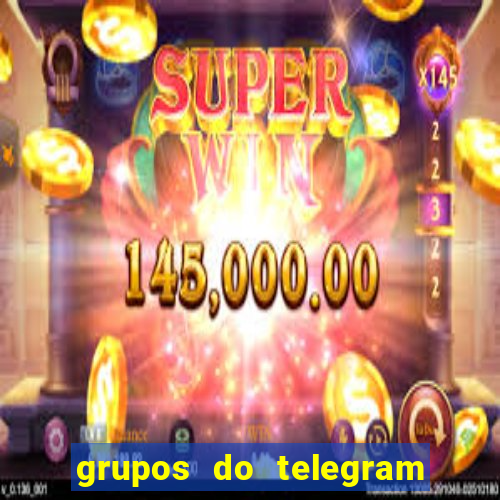 grupos do telegram mais 18